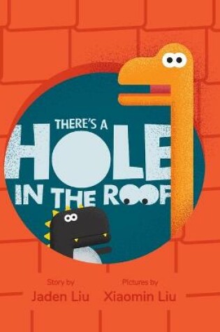 Cover of There's A Hole In The Roof