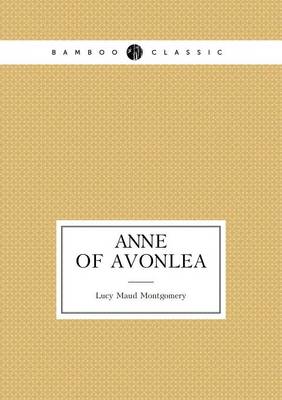 Book cover for Anne of Avonlea (book 2