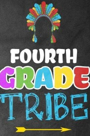 Cover of Fourth Grade Tribe