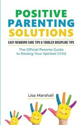 Cover of Positive Parenting Solutions 2-in-1