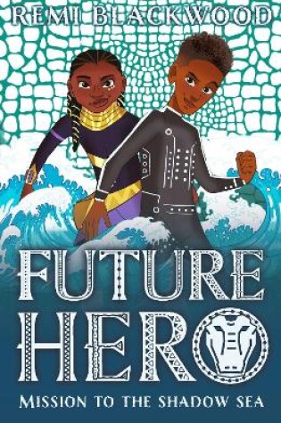 Cover of Future Hero 2: Mission to the Shadow Sea