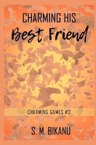 Cover of Charming His Best Friend