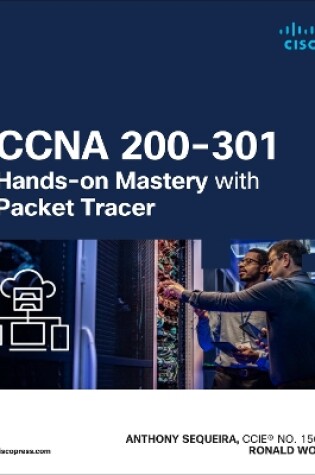 Cover of CCNA 200-301 Hands-on Mastery with Packet Tracer