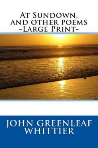 Cover of At Sundown, and Other Poems -Large Print-