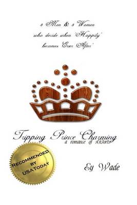 Book cover for Tripping Prince Charming - A Romance of S[h]orts