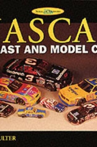 Cover of Nascar Diecast and Model Cars