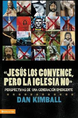 Book cover for Jesús Los Convence, Pero La Iglesia No