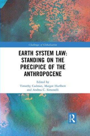 Cover of Earth System Law: Standing on the Precipice of the Anthropocene