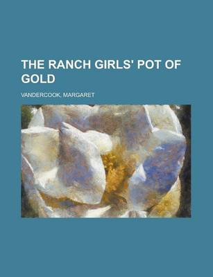 Book cover for The Ranch Girls' Pot of Gold