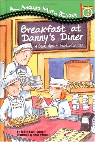 Book cover for All Aboard Math Reader Station Stop 3: Breakfast at Danny'sdiner: Abook about Multiplication