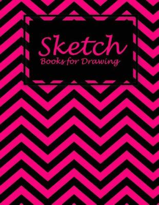 Cover of Sketch Books for Drawing