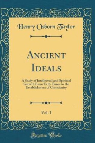 Cover of Ancient Ideals, Vol. 1