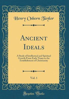 Book cover for Ancient Ideals, Vol. 1