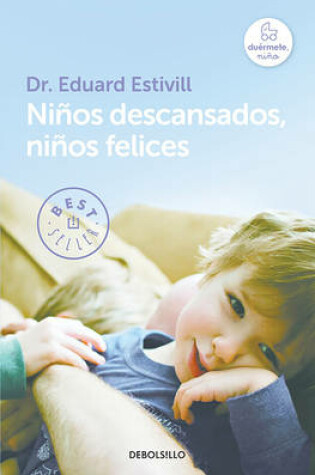 Cover of Niños Descansados Niños Felices / Rested Children, Happy Children