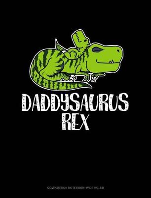 Cover of Daddysaurus Rex