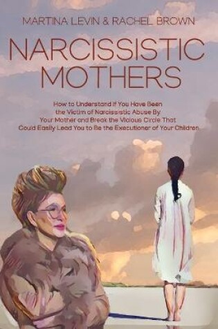 Cover of Narcissistic Mothers