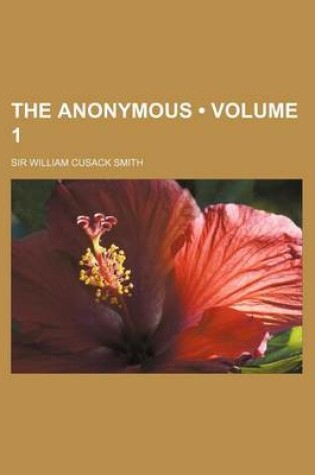 Cover of The Anonymous (Volume 1)