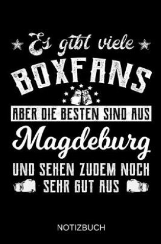 Cover of Es gibt viele Boxfans aber die besten sind aus Magdeburg und sehen zudem noch sehr gut aus