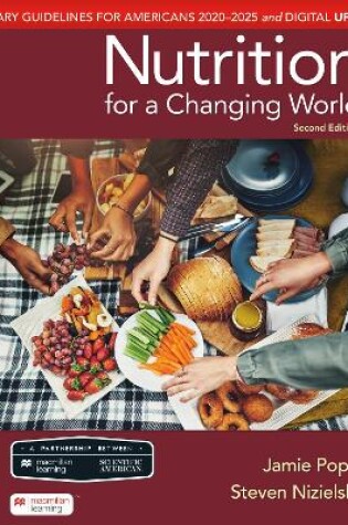 Cover of Scientific American Nutrition for a Changing World: Dietary Guidelines for Americans 2020-2025 & Digital Update