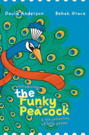 Cover of Introducing the Funky Peacock