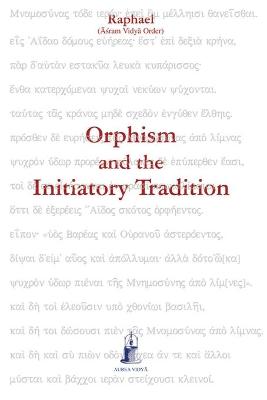 Book cover for Orphism and the Initiatory Tradition