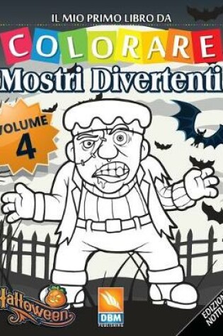 Cover of Mostri Divertenti - Volume 4 - Edizione notturna
