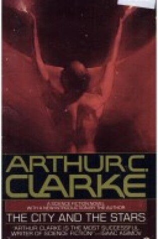 Cover of Clarke Arthur C. : City and the Stars