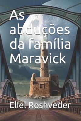 Book cover for As abduções da família Maravick