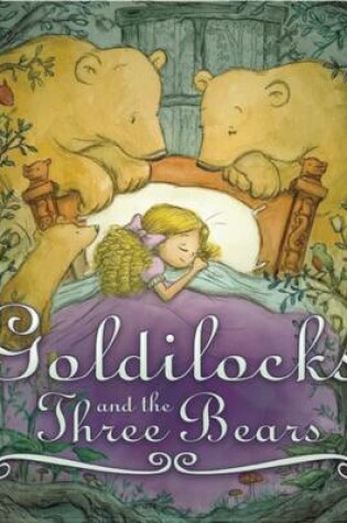 Cover of Goldilocks and the Three Bears