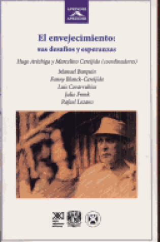 Cover of Envejecimiento, El Sus Desafios y Esperanzas