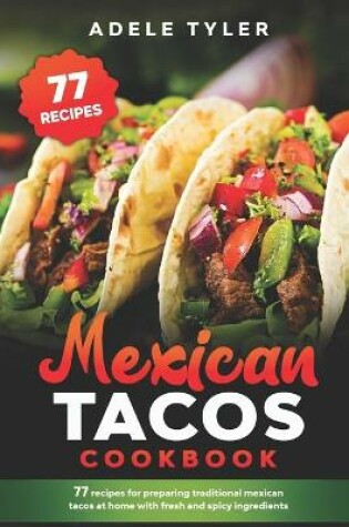 Cover of Mexican Tacos Cookbook