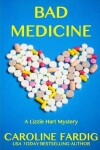 Book cover for Bad Medicine