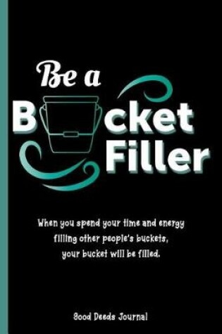 Cover of Be a Bucket Filler