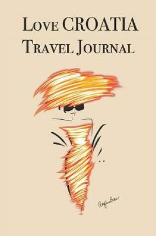 Cover of Love CROATIA Travel Journal