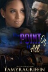 Book cover for The Point Of It All