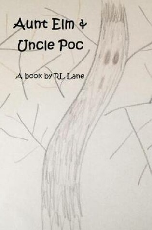 Cover of Aunt Elm & Uncle Poc