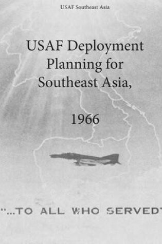 Cover of USAF Deployment Planning for Southeast Asia, 1966