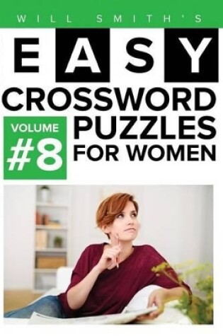 Cover of Easy Crossword Puzzles For Women - Volume 8