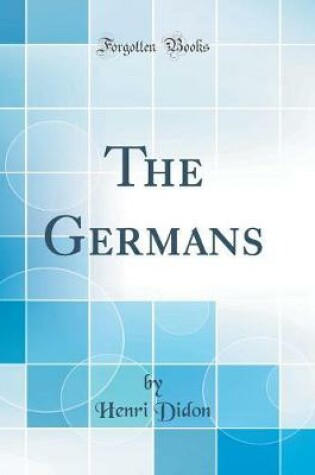 Cover of The Germans (Classic Reprint)