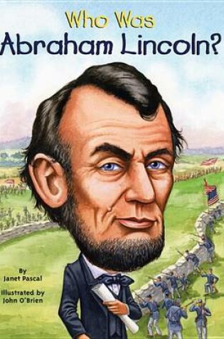 Cover of Who Was Abraham Lincoln?