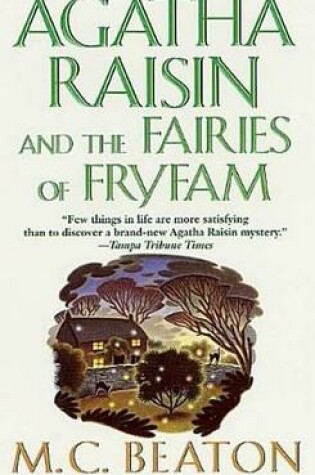 Cover of Agatha Raisin and the Fairies of Fryfam