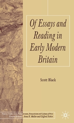 Book cover for Of Essays and Reading in Early Modern Britain