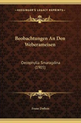 Cover of Beobachtungen An Den Weberameisen