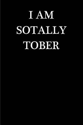 Book cover for I am Sotally Tober
