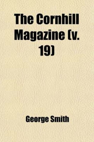 Cover of The Cornhill Magazine (Volume 19)