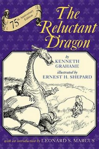 Cover of The Reluctant Dragon (75th Anniversary Edition)