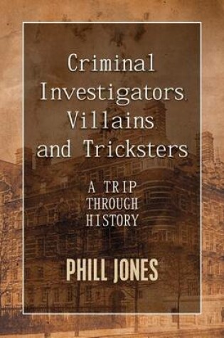 Cover of Criminal Investigators, Villains, and Tricksters