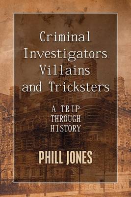 Book cover for Criminal Investigators, Villains, and Tricksters