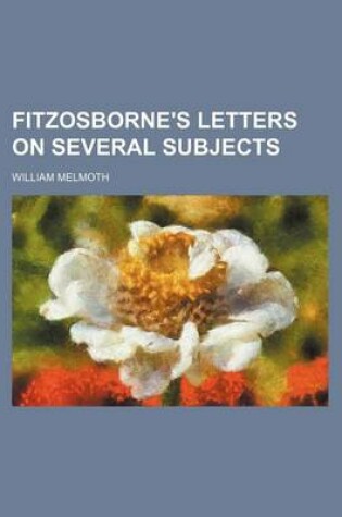 Cover of Fitzosborne's Letters on Several Subjects