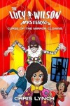 Book cover for The Lucy Wilson Mysteries: Curse of the Mirror Clowns